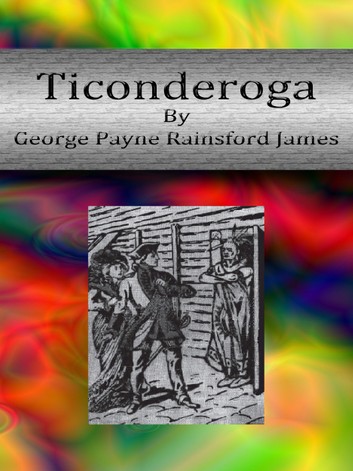 The Black Eagle; or, Ticonderoga